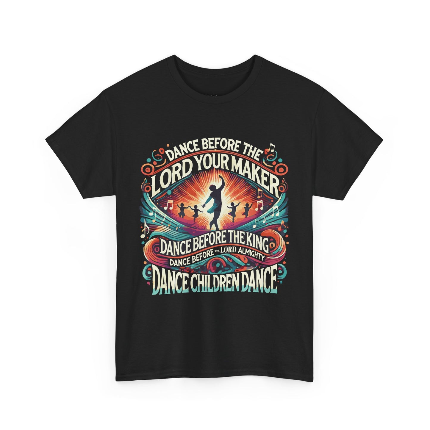 Dance Before the Lord your Maker